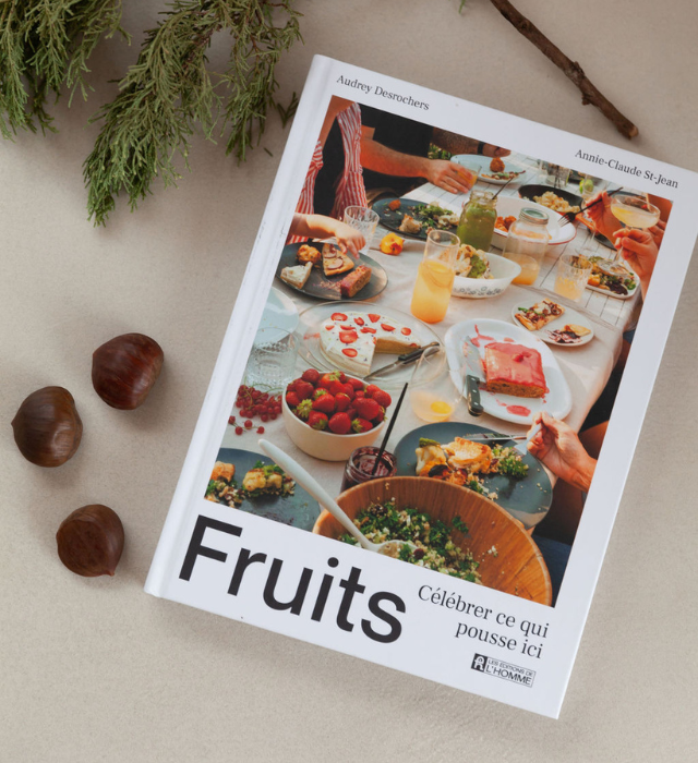 Le livre FRUITS - Célébrer ce qui pousse ici